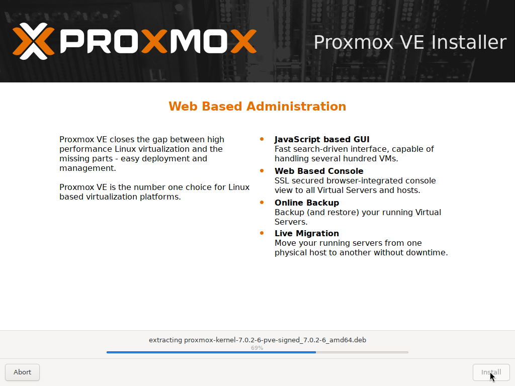 Proxmox installer progress screen at 69 percent, extracting proxmox-kernel-7.0.2-6-pve-signed, with a slideshow describing Web Based Administration