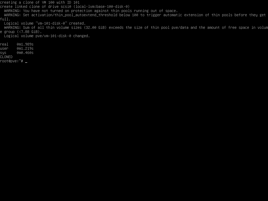 Proxmox host console running qm clone 100 101 with name web02, printing create linked clone of drive scsi0, two thin pool warnings, Logical volume vm-101-disk-0 created, and real timing of 0 minutes 1.989 seconds